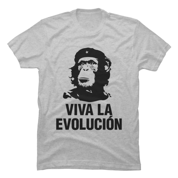 viva la evolucion t-shirt